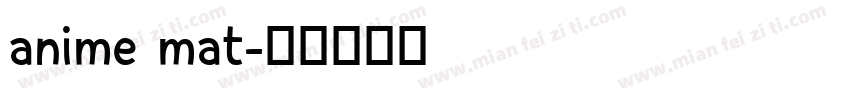 anime mat字体转换